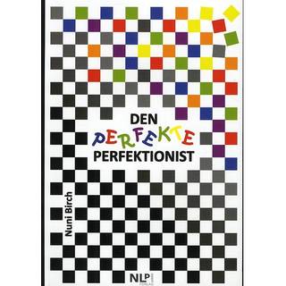 Den Perfekte Perfektionist
