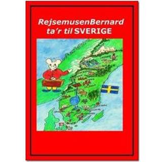 Rejsemusen Bernard ta'r til Sverige