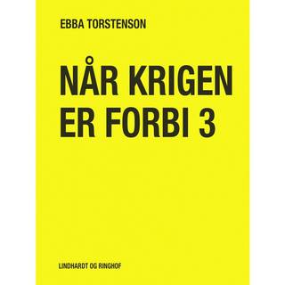 Når krigen er forbi 3