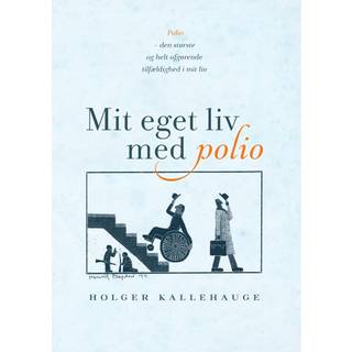 Mit eget liv med polio