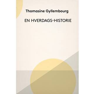 En Hverdags-Historie