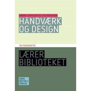 Håndværk og design - en fagdidaktik