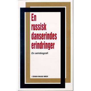 En russisk danserindes erindringer