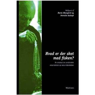 Hvad er der sket med fisken?