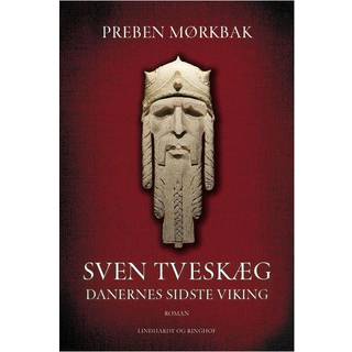 Sven Tveskæg bind 1 - Danernes sidste viking