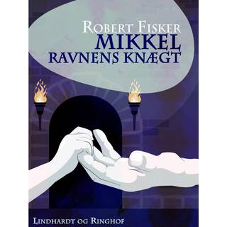 Mikkel - Ravnens knægt