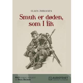 Smuk er døden, som I fik