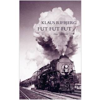 Fut fut fut af Klaus Rifbjerg