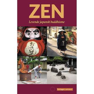 Zen - levende japansk buddhisme