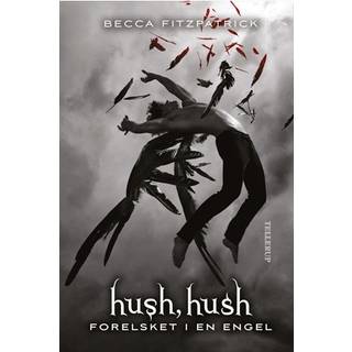 HUSH, HUSH-serien #1: Forelsket i en engel (E-bog)