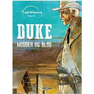 Duke. Mudder og blod