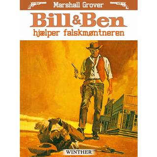 Bill og Ben hjælper falskmøntneren