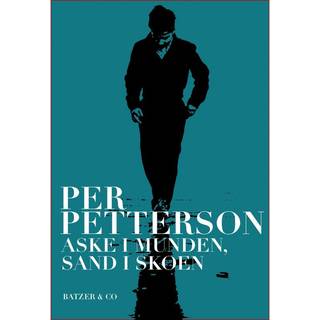 Aske i munden, sand i skoen