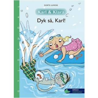 Karl og Klara - Dyk så, Karl!