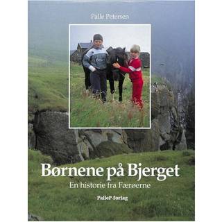 BØRNENE PÅ BJERGET - Færøerne