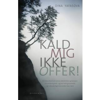 Kald mig ikke offer!