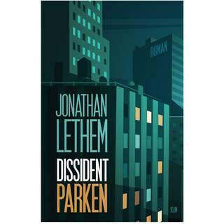 Dissidentparken af Jonathan Lethem