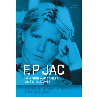 Man tror man samler sig til hele livet