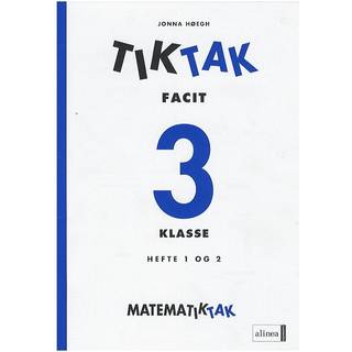 Matematik-Tak 3.kl. Tik-tak-, Facit