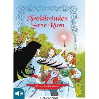 Eventyr fra Elverlandet 2: Troldkvinden Sorte Ravn
