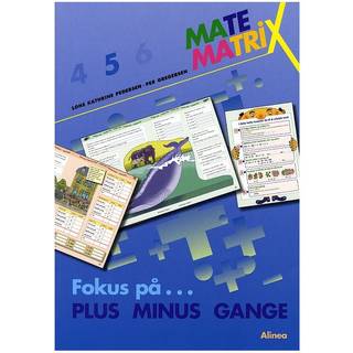 Matematrix 5, Fokus på PLUS MINUS GANGE