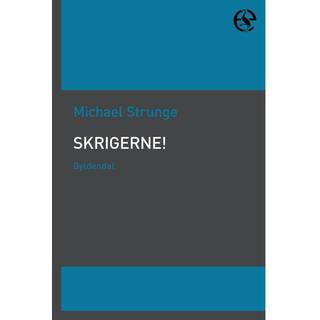 Skrigerne!