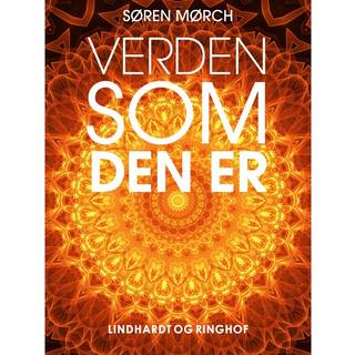 Verden som den er - fem historier om, hvordan det gik til, at verden blev moderne