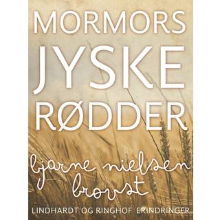 Mormors jyske rødder