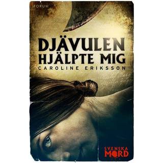 Djävulen hjälpte mig