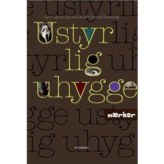 MÆRKER - Ustyrlig uhygge