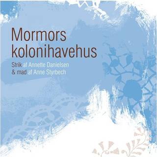 Mormors kolonihavehus