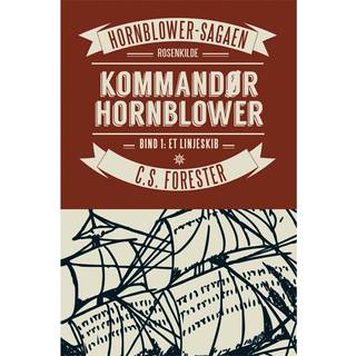 Kommandør Hornblower. Bind 1