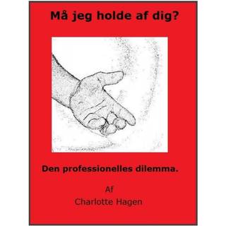"Må jeg holde af dig?"