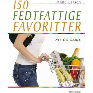 150 fedtfattige favoritter