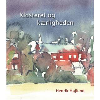 Klosteret og kærligheden