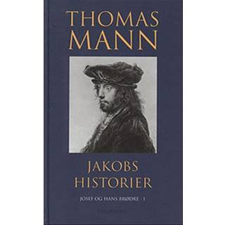 Thomas Mann - Gyldendal Hardback: Jakobs historier