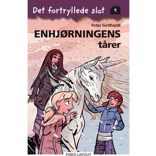 Det fortryllede slot 9: Enhjørningens tårer