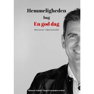 Hemmeligheden bag En god dag