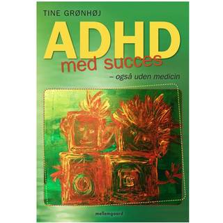 ADHD med succes – også uden medicin