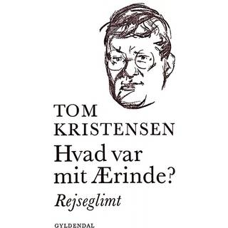 Hvad var mit Ærinde?