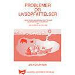Problemer og livsopfattelser - om nogle klassikeres opfattelser af mennesker og samfund og om hvorfor de har dem