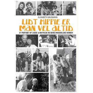 Lidt hippie er man vel altid