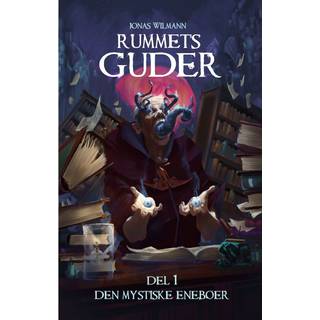 Jonas Wilmann - Rummets guder, del 1 - den mystiske eneboer