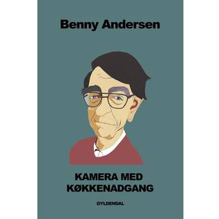 Kamera med køkkenadgang (0, 2017) | Benny Andersen