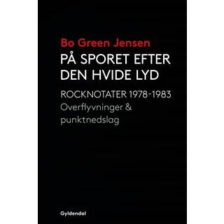 På sporet efter den hvide lyd