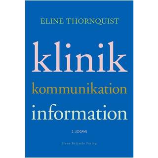 Klinik, kommunikation, information
