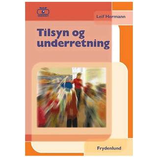 Tilsyn og underretning