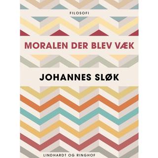 Moralen der blev væk