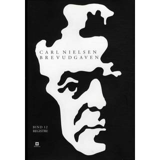 Carl Nielsen Brevudgaven 12 (registerbind)