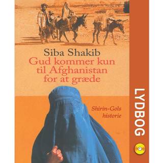 Gud kommer kun til Afghanistan for at græde